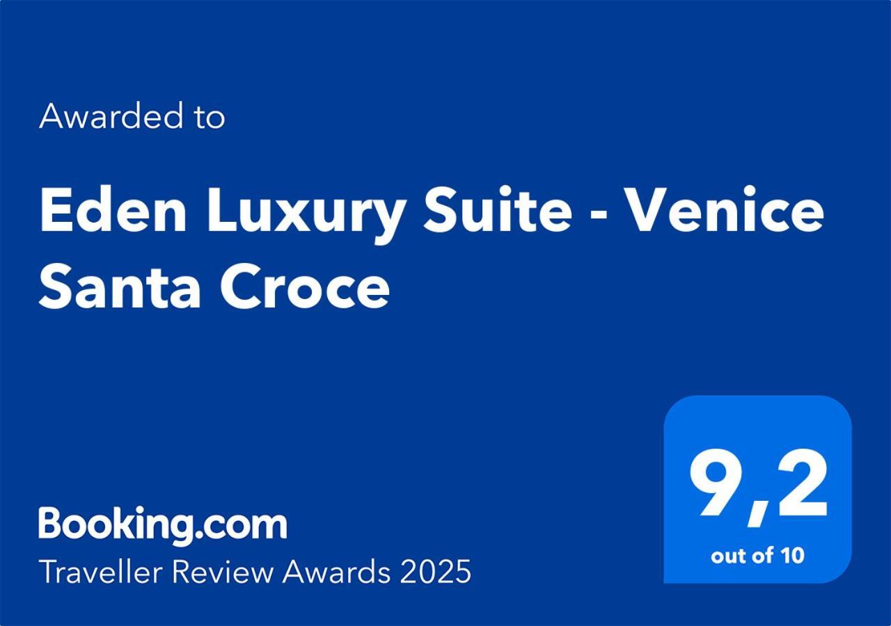 Eden Luxury Suite - Venice Santa Croce מראה חיצוני תמונה